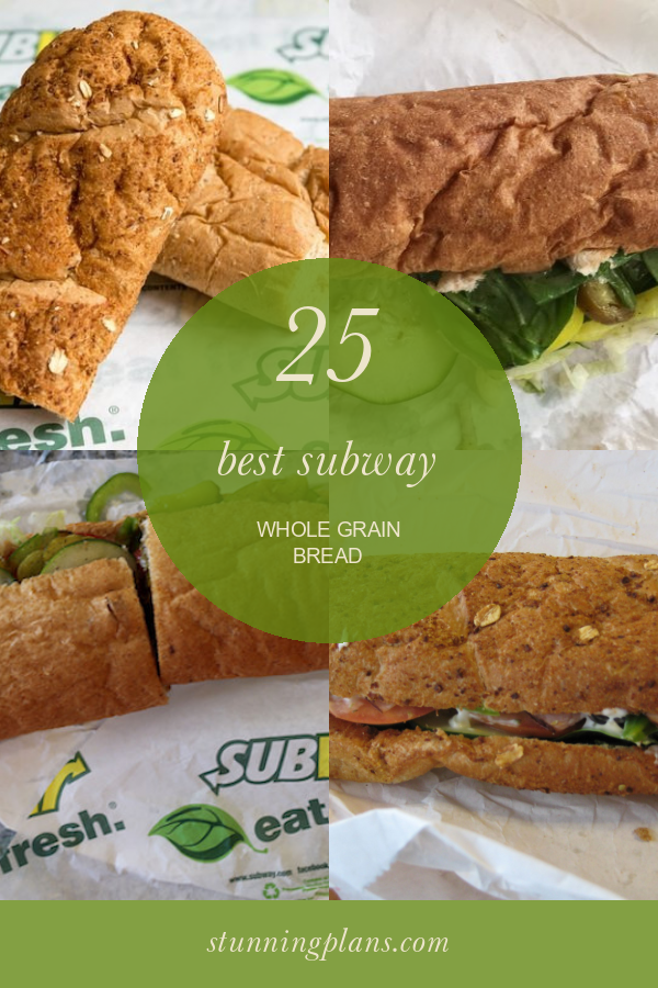 25 Best Subway whole Grain Bread Home, Family, Style and Art Ideas